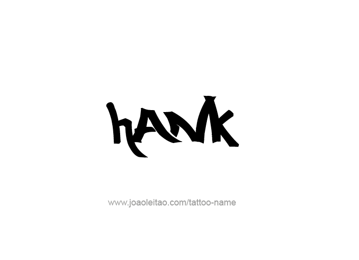 Tattoo Design  Name Hank   