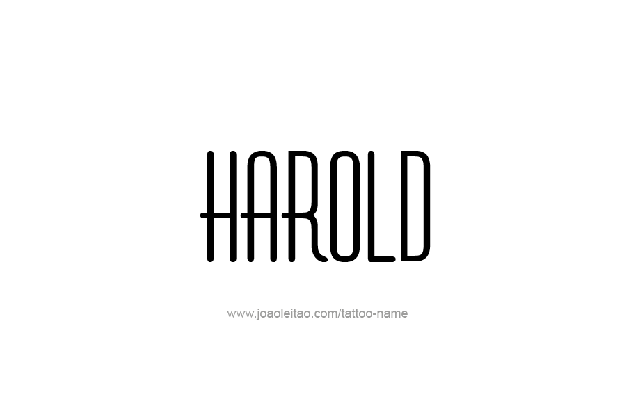 Tattoo Design  Name Harold   