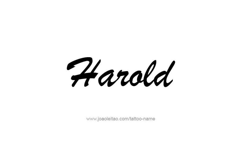 Tattoo Design  Name Harold   