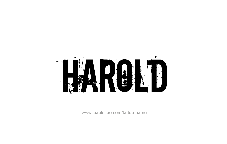 Tattoo Design  Name Harold   