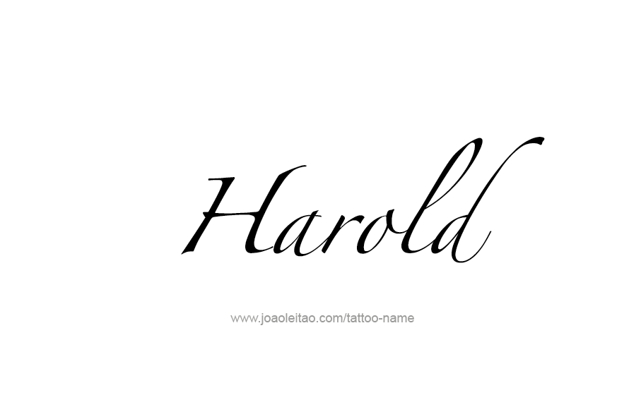 Tattoo Design  Name Harold   