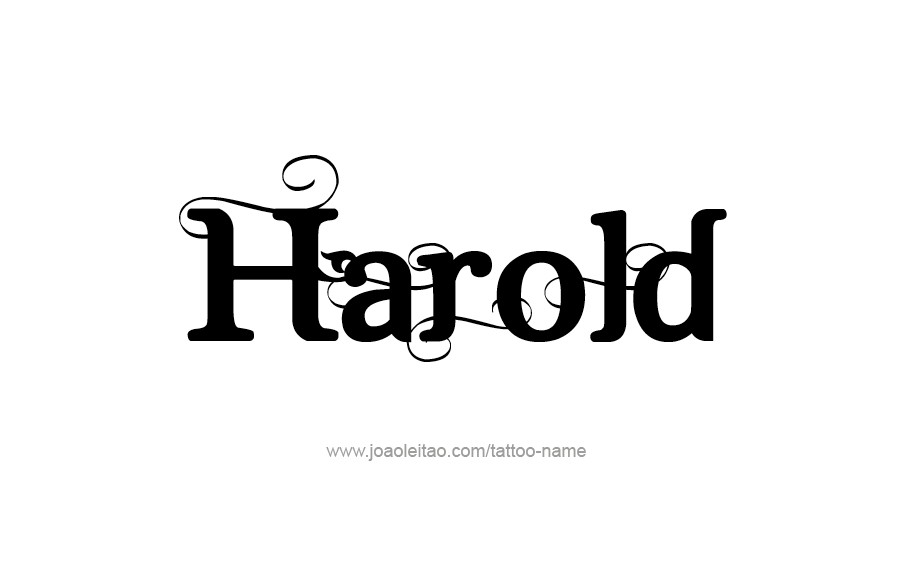 Tattoo Design  Name Harold   