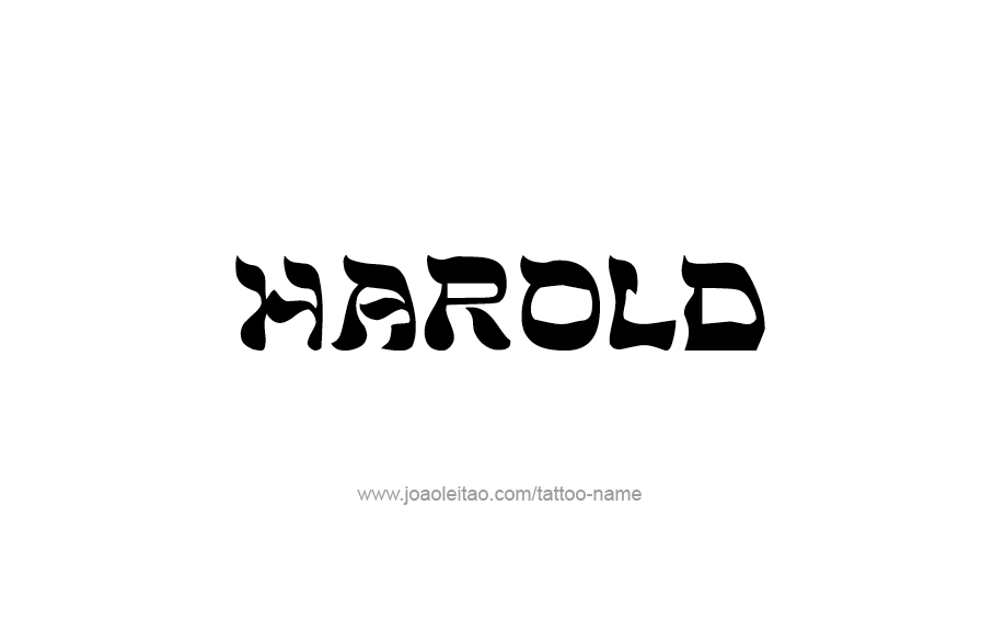 Tattoo Design  Name Harold   