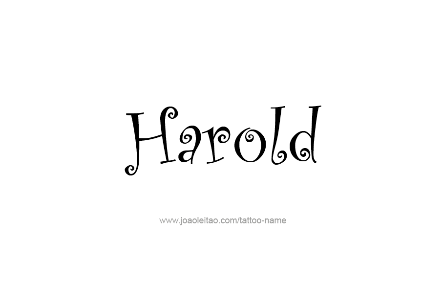 Tattoo Design  Name Harold   