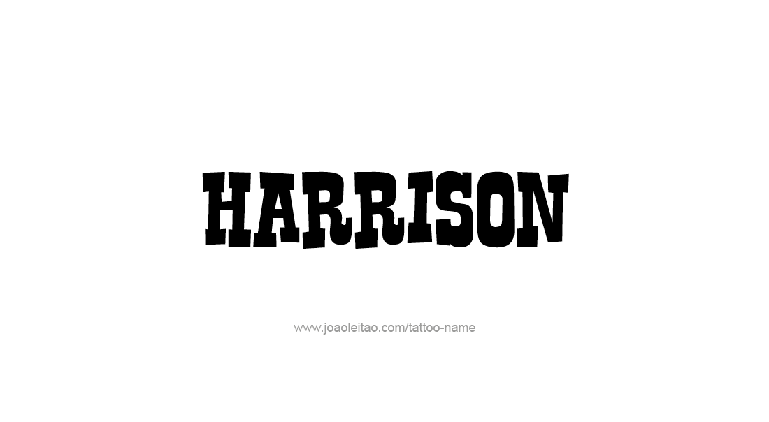 Tattoo Design  Name Harrison   