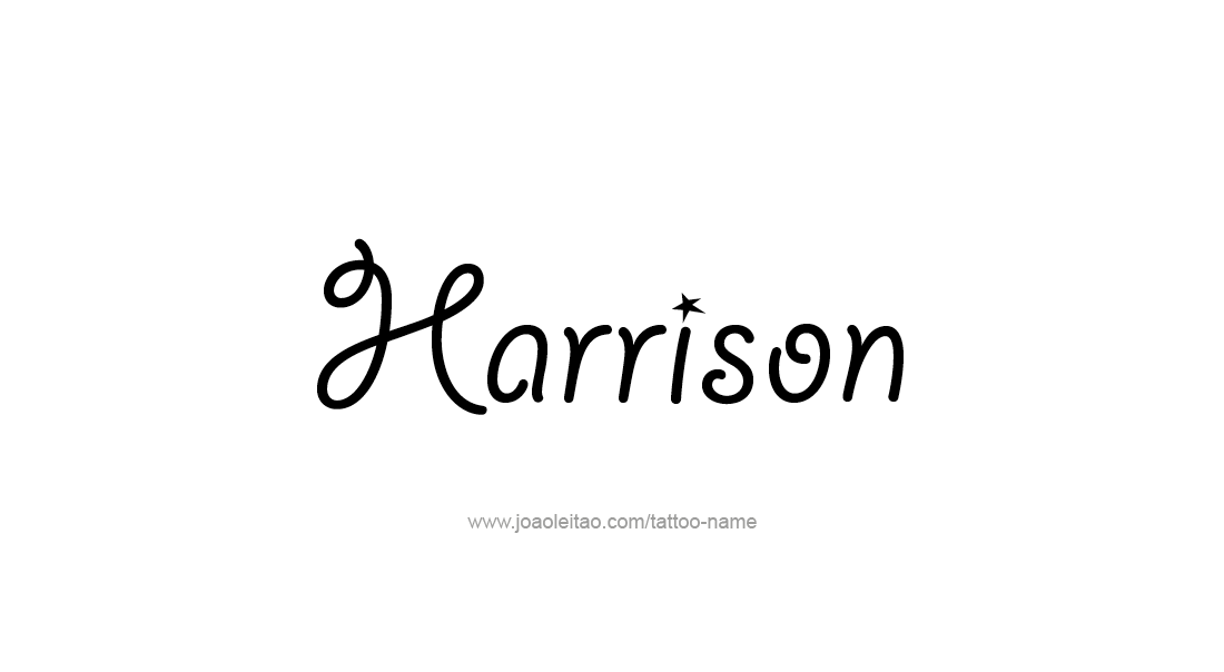 Tattoo Design  Name Harrison   