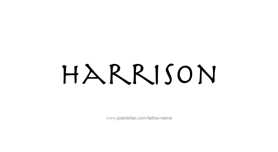 Tattoo Design  Name Harrison   