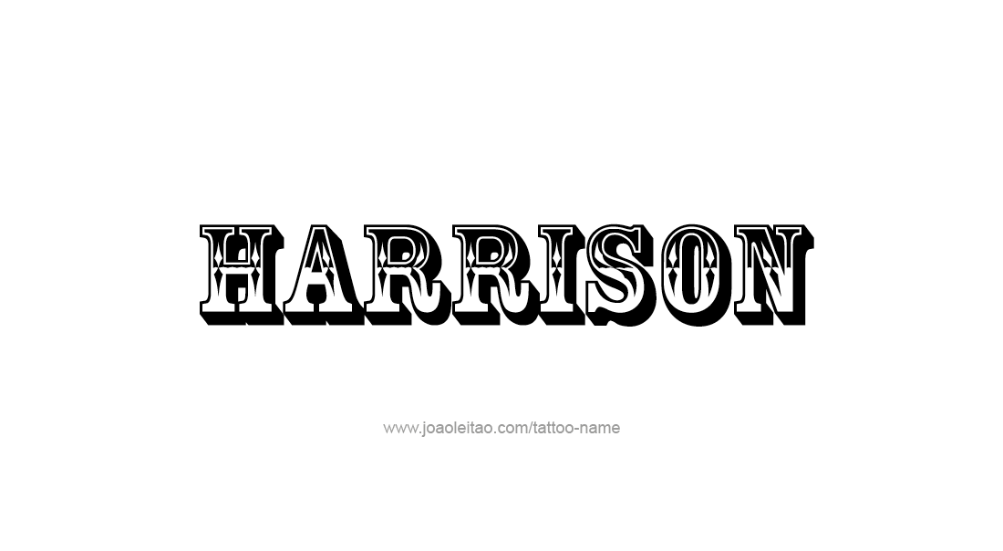 Tattoo Design  Name Harrison   