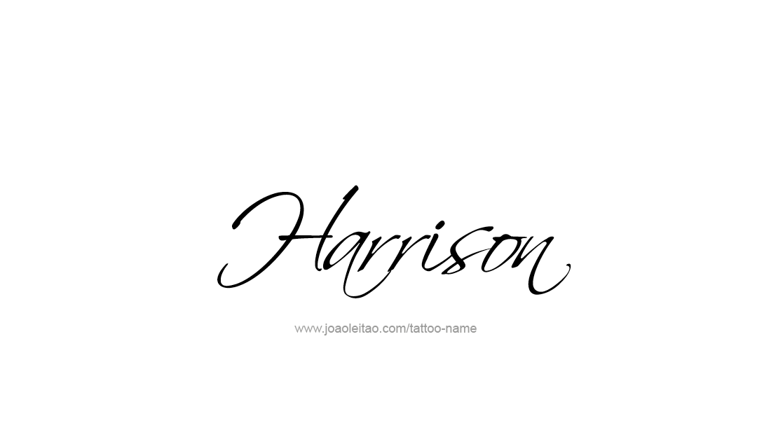 Tattoo Design  Name Harrison   