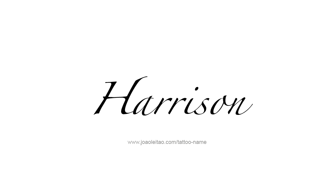 Tattoo Design  Name Harrison   