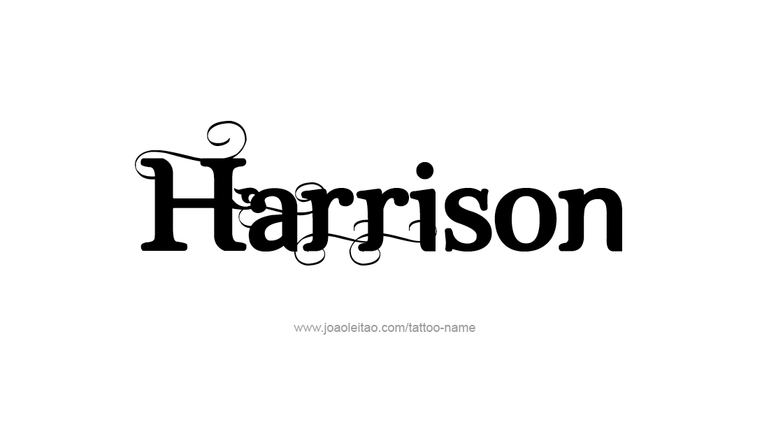 Tattoo Design  Name Harrison   