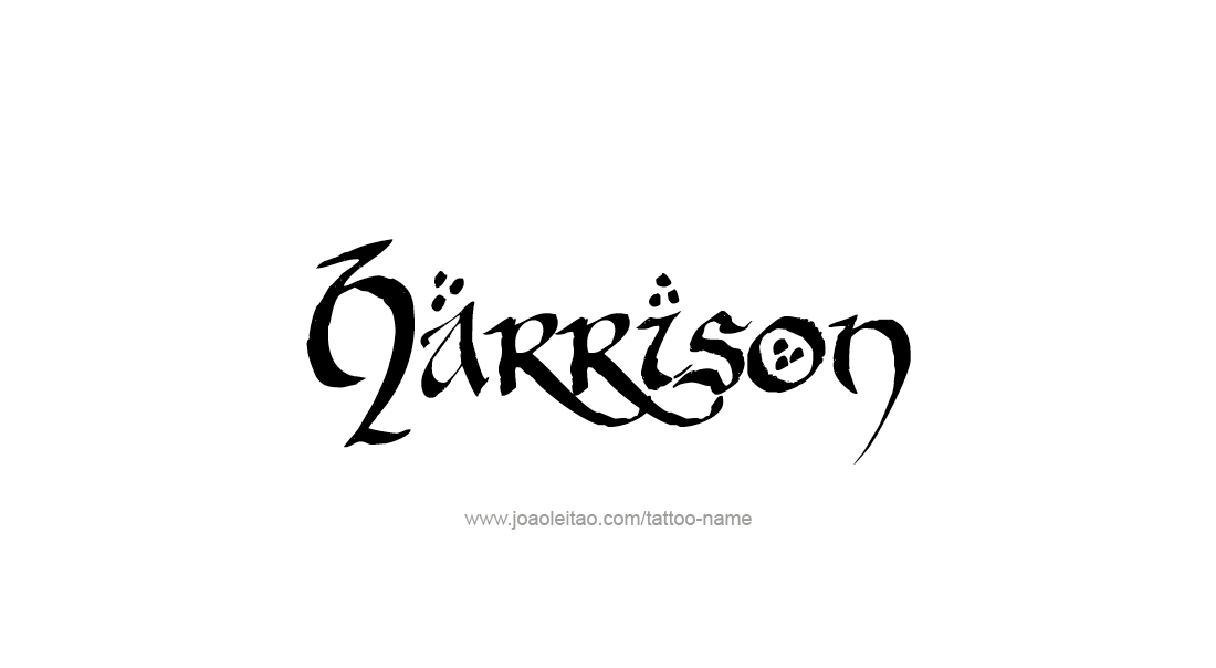 Tattoo Design  Name Harrison   