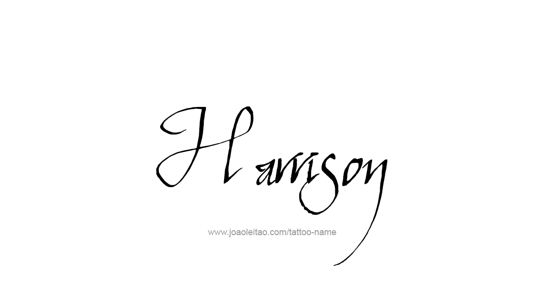 Tattoo Design  Name Harrison   