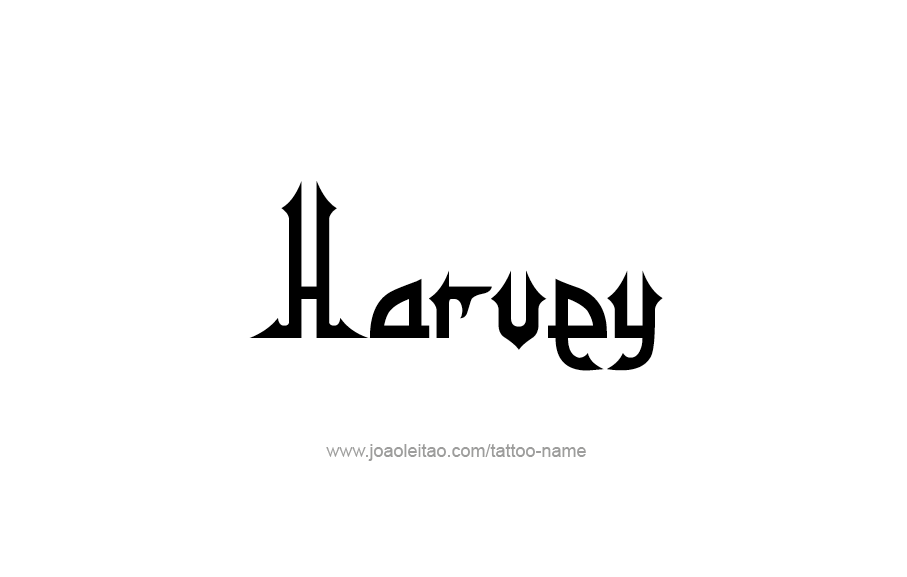 Tattoo Design  Name Harvey   