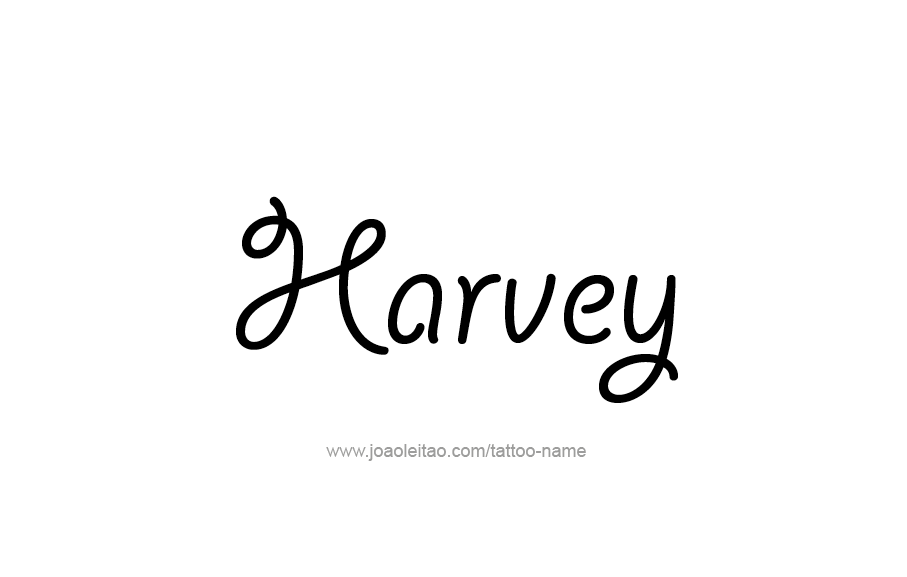 Tattoo Design  Name Harvey   