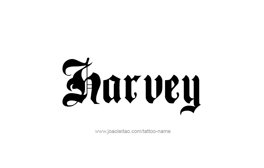 Tattoo Design  Name Harvey   