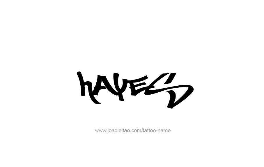 Tattoo Design  Name Hayes   