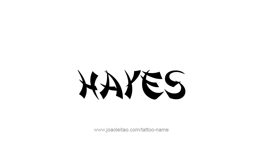 Tattoo Design  Name Hayes