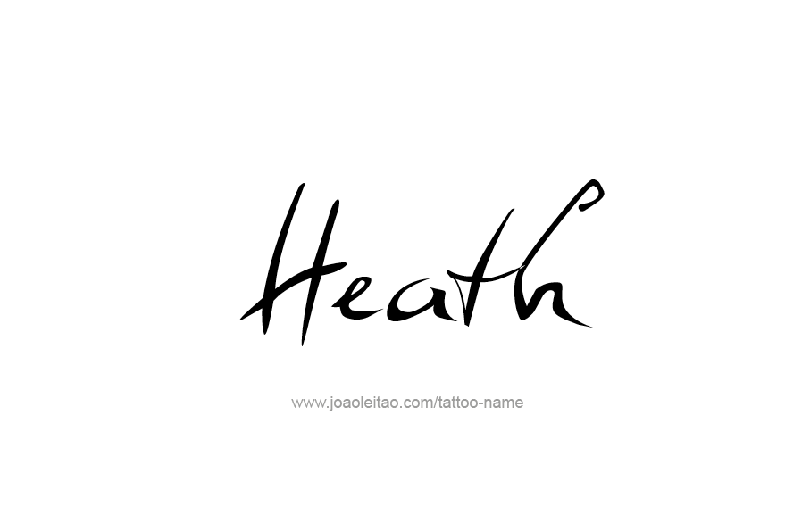 Tattoo Design  Name Heath   