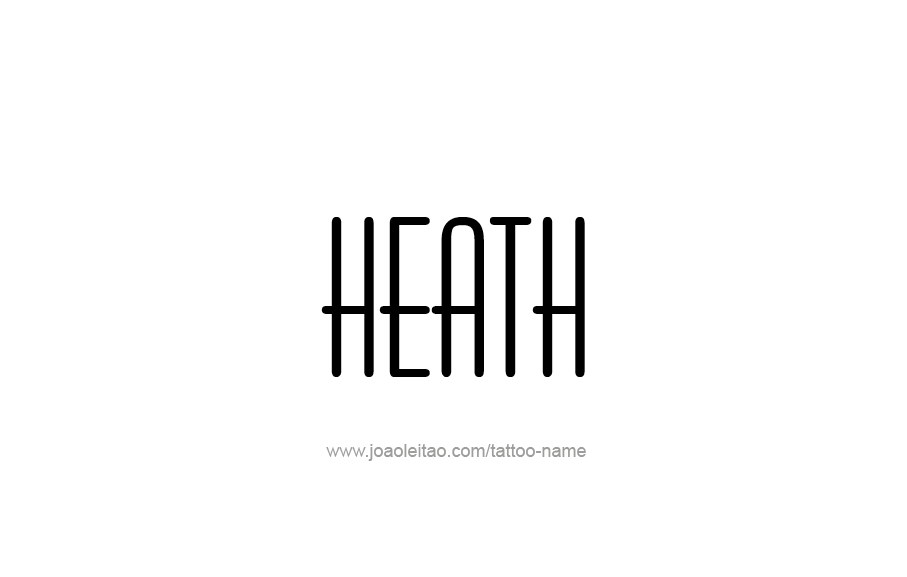 Tattoo Design  Name Heath   