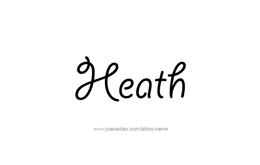 Tattoo Design  Name Heath   