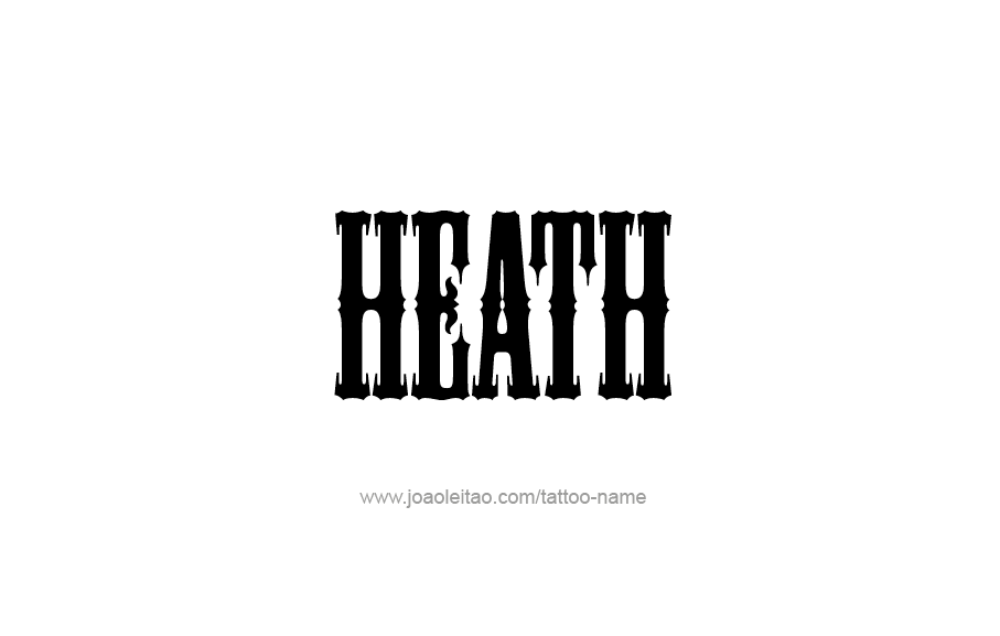 Tattoo Design  Name Heath   