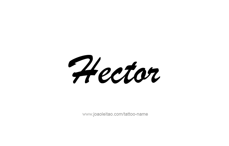 Tattoo Design  Name Hector   