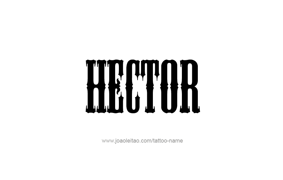 Tattoo Design  Name Hector   