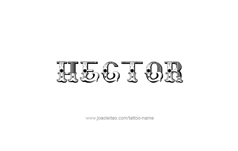 Tattoo Design  Name Hector   