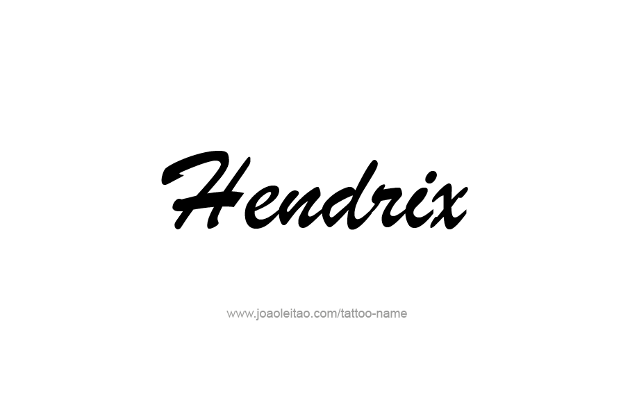 Tattoo Design  Name Hendrix   