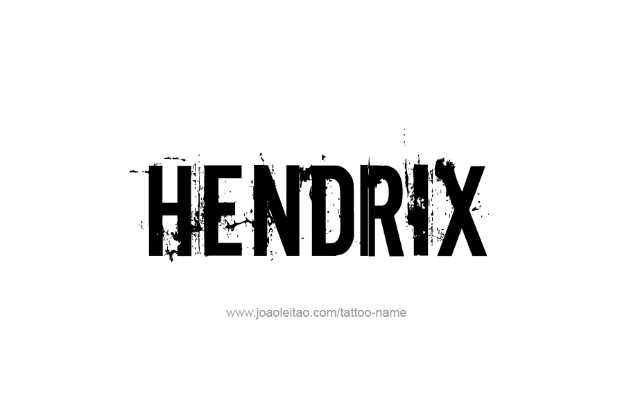 Tattoo Design  Name Hendrix   