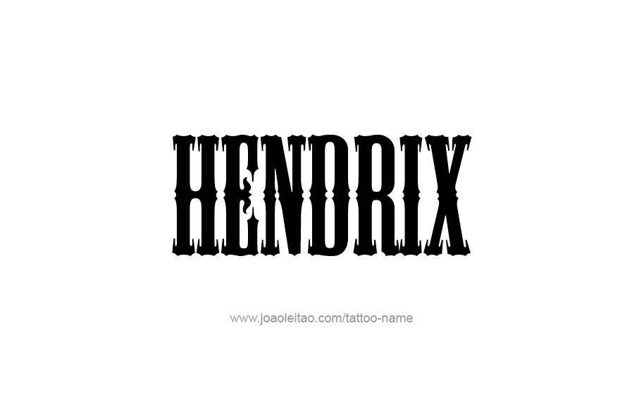 Tattoo Design  Name Hendrix   