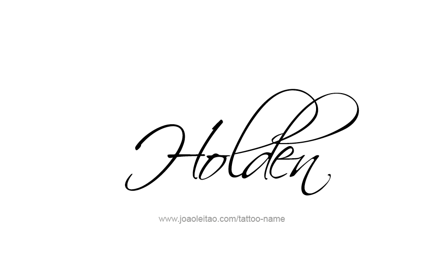 Tattoo Design  Name Holden   