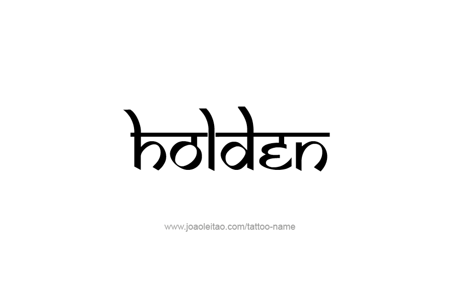 Tattoo Design  Name Holden   