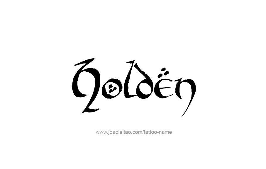 Tattoo Design  Name Holden   