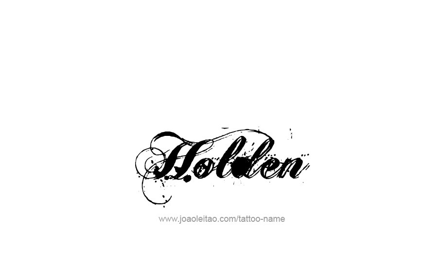 Tattoo Design  Name Holden   