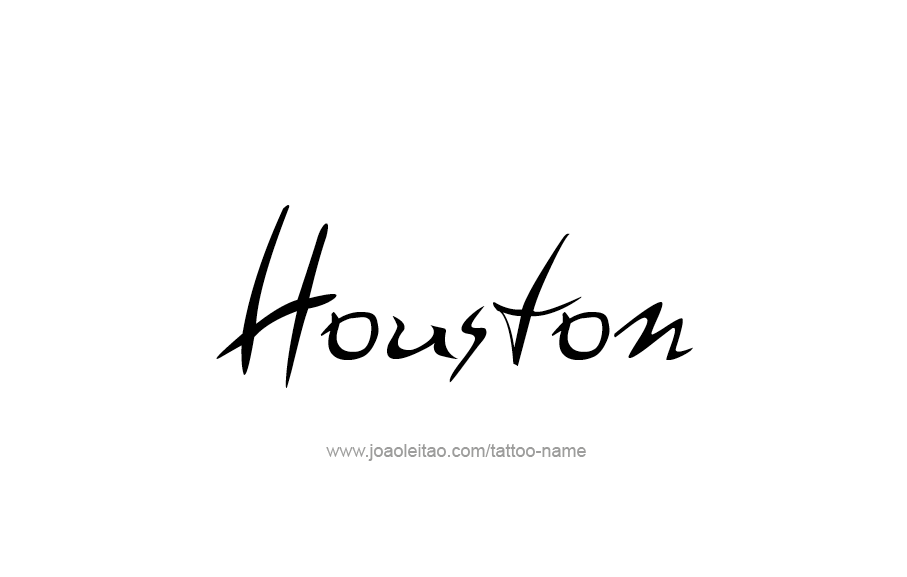 Tattoo Design  Name Houston   