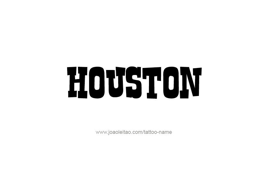 Tattoo Design  Name Houston   