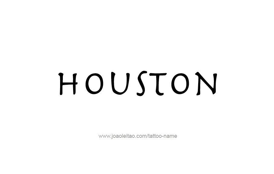 Tattoo Design  Name Houston   