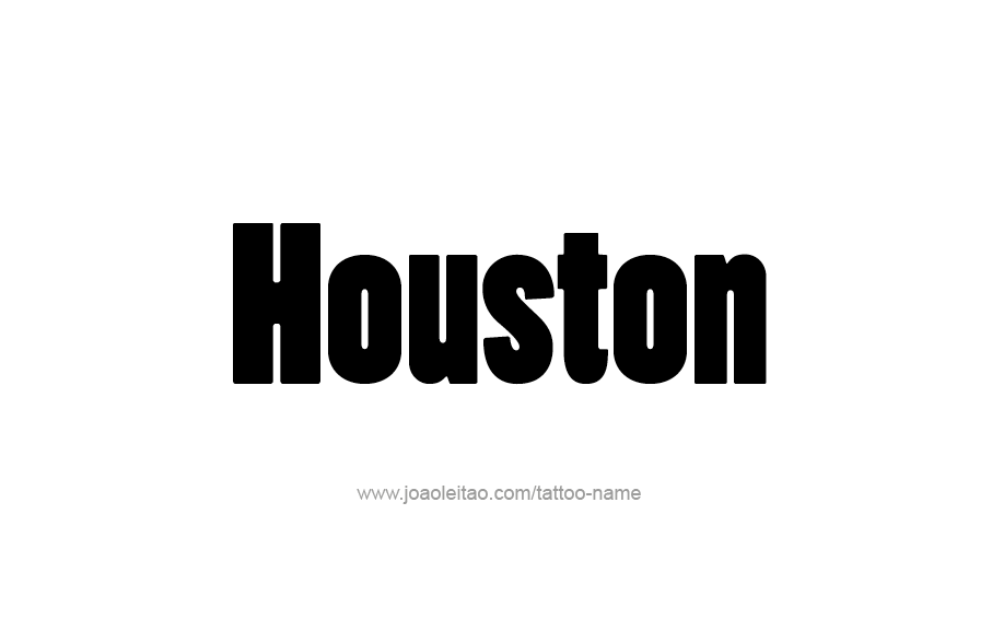 Tattoo Design  Name Houston   