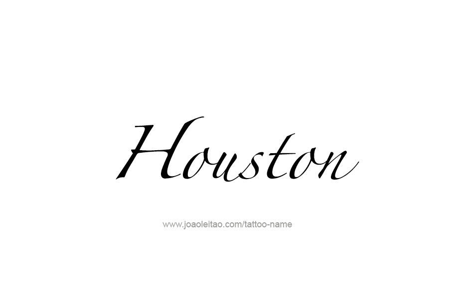 Tattoo Design  Name Houston   