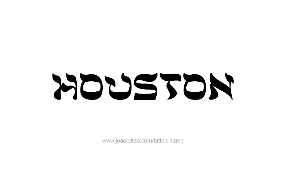 Tattoo Design  Name Houston   