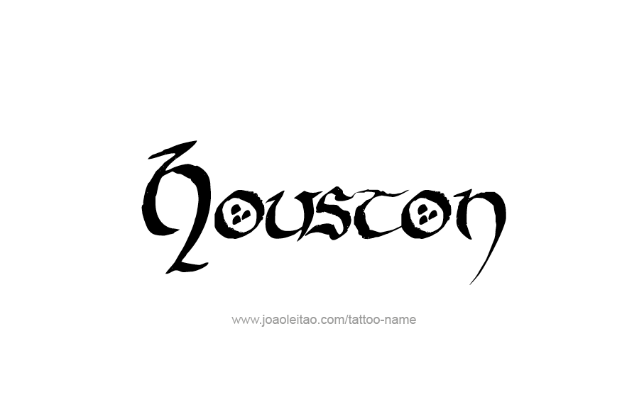 Tattoo Design  Name Houston   