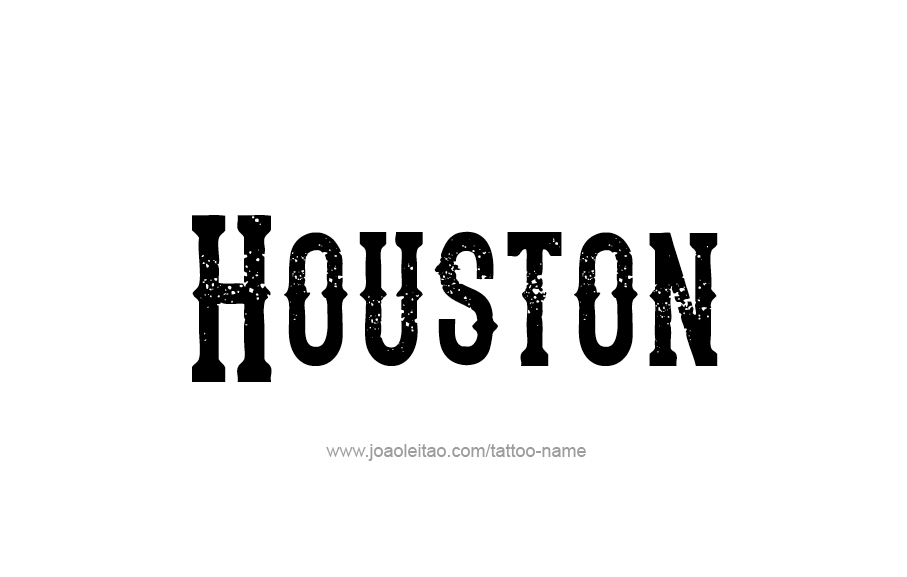 Tattoo Design  Name Houston   