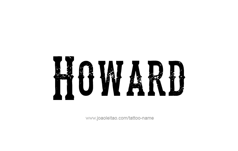 Tattoo Design  Name Howard   