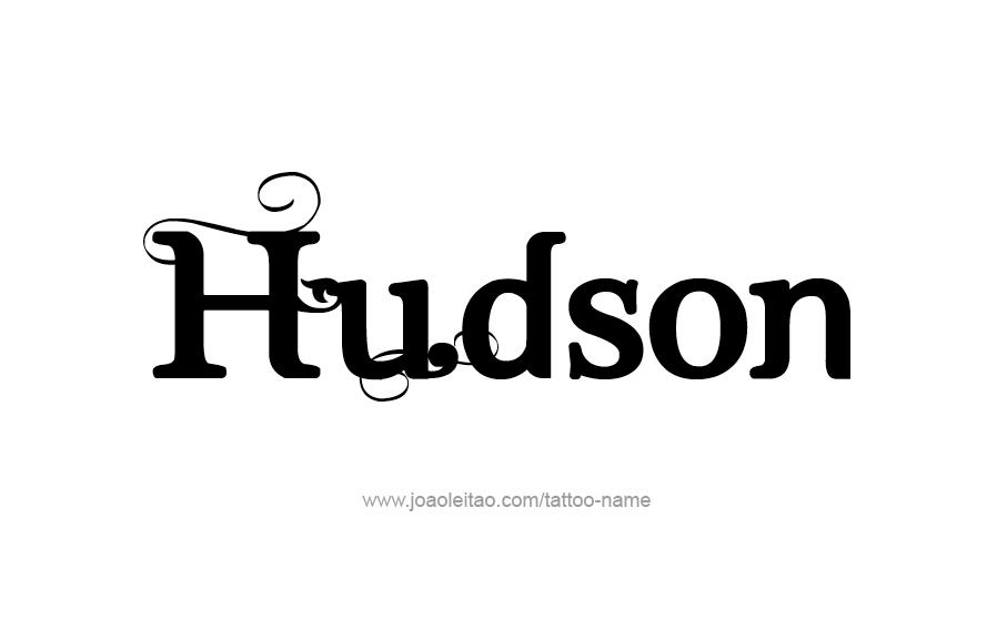 Tattoo Design  Name Hudson   