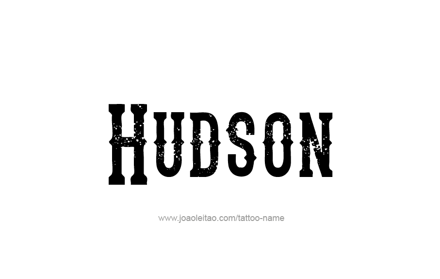 Tattoo Design  Name Hudson   