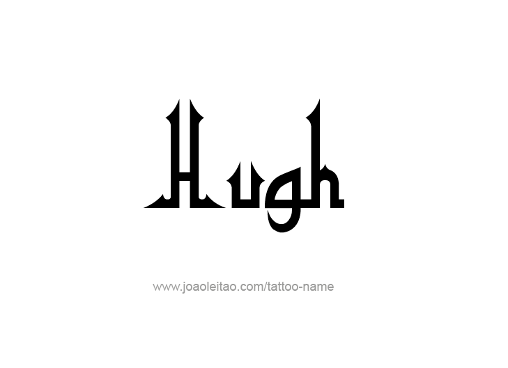 Tattoo Design  Name Hugh   