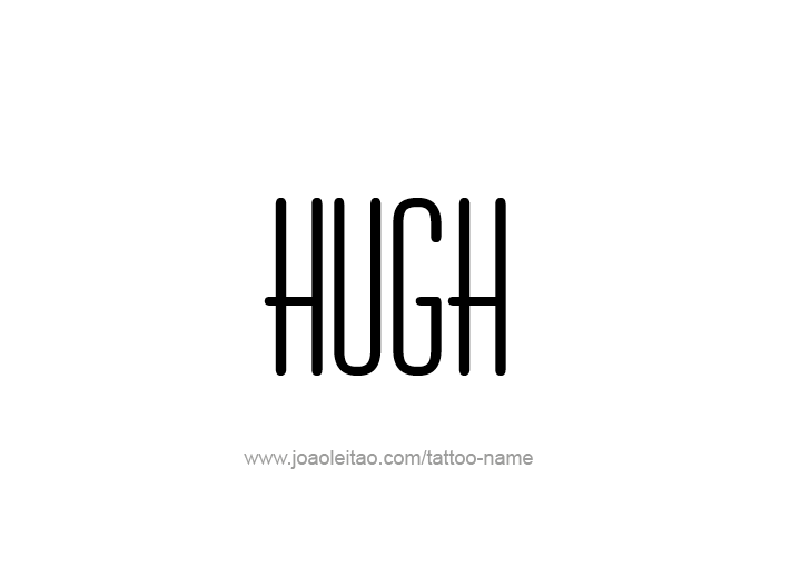 Tattoo Design  Name Hugh   