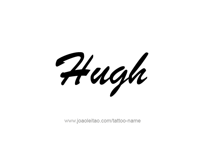 Tattoo Design  Name Hugh   